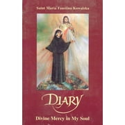 SAINT MARIA FAUSTINA KOWALSKA Diary: Divine Mercy in My Soul (Paperback)