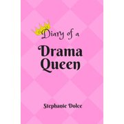 Diary of A Drama Queen, Paperback
