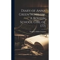 thumbnail image 1 of Diary of Anna Green Winslow, A Boston School Girl of 1771 (Hardcover), 1 of 1