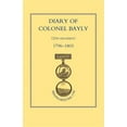 thumbnail image 1 of Diary of Colonel Bayly, 12th Regiment. 1796-1830 (Seringapatam 1799) (Paperback), 1 of 1
