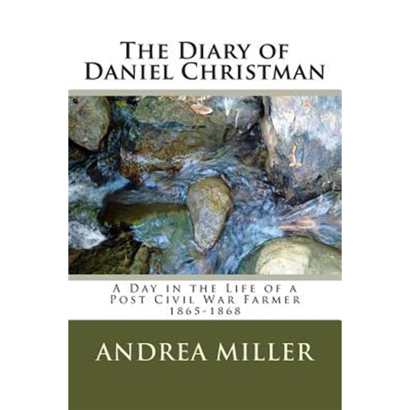 The Diary of Daniel Christman (Paperback)
