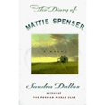 thumbnail image 1 of Diary of Mattie Spenser (Hardcover) by Sandra Dallas, 1 of 1