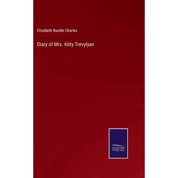 Diary of Mrs. Kitty Trevylyan, (Hardcover)