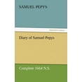 thumbnail image 1 of Diary of Samuel Pepys - Complete 1664 N.S. (Paperback), 1 of 1