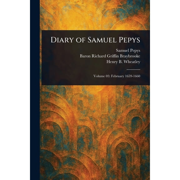 Diary of Samuel Pepys, (Paperback)