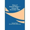 thumbnail image 1 of Diary Of Samuel Pepys - Volume 69: November 1668, (Paperback), 1 of 1