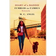 Diary of a Baddie Unbent. Unbroken. Una Diary of a Baddie Fumbled to Famous, Book 1, Paperback
