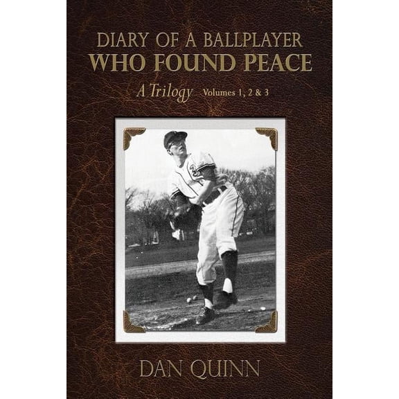 Diary of a Ballplayer Who Found Peace (Paperback)