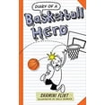thumbnail image 1 of Pre-Owned Diary of a Basketball Hero (Paperback) 1760111503 9781760111502, 1 of 1