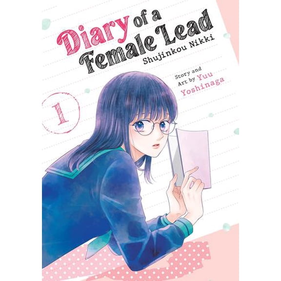 Diary of a Female Lead: Shujinkou Nikki Vol. 1