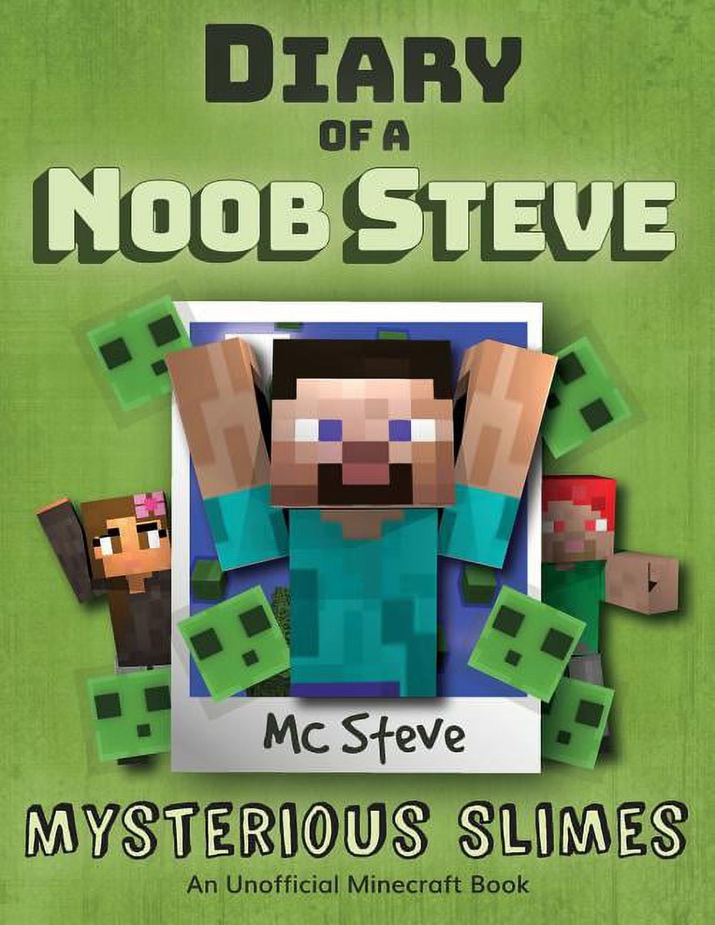 Diary of a Minecraft Slime - Free stories online. Create books for kids