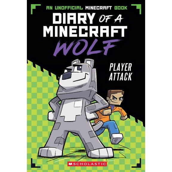 Diary of a Minecraft Wolf Player Attack (Diary of a Minecraft Wolf #1): Volume 1, (Paperback)