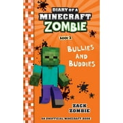ZACK ZOMBIE Diary of a Minecraft Zombie Book 2: Bullies and Buddies (Paperback)