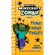 Diary of a Minecraft Zombie Diary of a Minecraft Zombie Book 13 Friday Night Frights, Hardcover