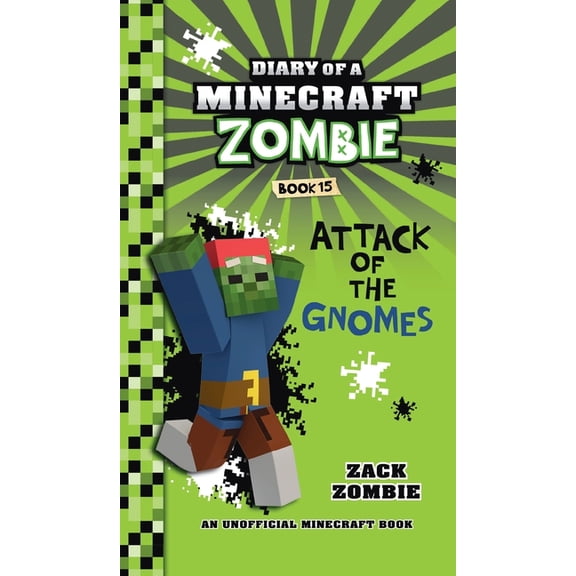 Diary of a Minecraft Zombie Diary of a Minecraft Zombie Book 15: Attack of the Gnomes, (Hardcover)