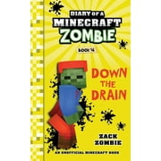 Diary of a Minecraft Zombie Diary of a Minecraft Zombie Book 16 Down The Drain, Book 16, Paperback