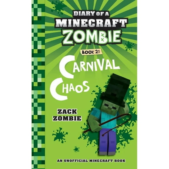 Diary of a Minecraft Zombie Diary of a Minecraft Zombie Book 21: Carnival Chaos, Book 21, (Paperback)
