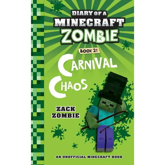 Diary of a Minecraft Zombie Diary of a Minecraft Zombie Book 21: Carnival Chaos, Book 21, (Paperback)
