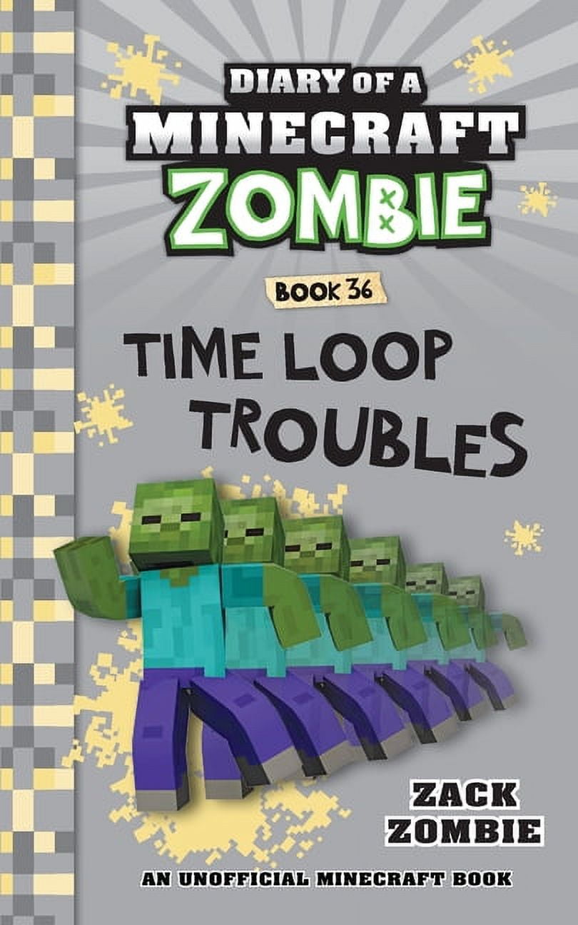 Diary of a Minecraft Zombie Diary of a Minecraft Zombie Book 36 Time