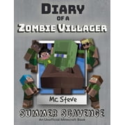 Diary of a Minecraft Zombie Villager Diary of a Minecraft Zombie Villager Book 3 - Summer Scavenge, Book 3, Paperback