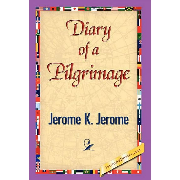 Diary of a Pilgrimage (Hardcover)