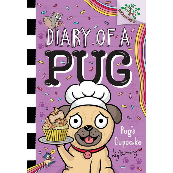 Diary of a Pug Pug's Cupcake: A Branches Book (Diary of a Pug #16), (Hardcover)