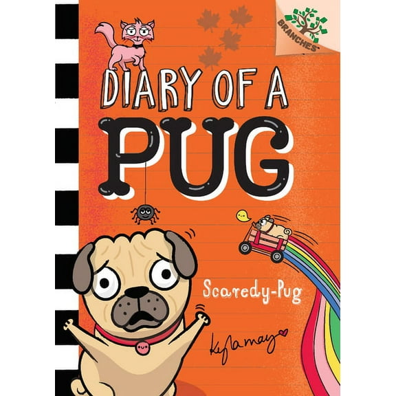 Diary of a Pug Scaredy-Pug: A Branches Book (Diary of a Pug #5): Volume 5, Book 5, (Hardcover)