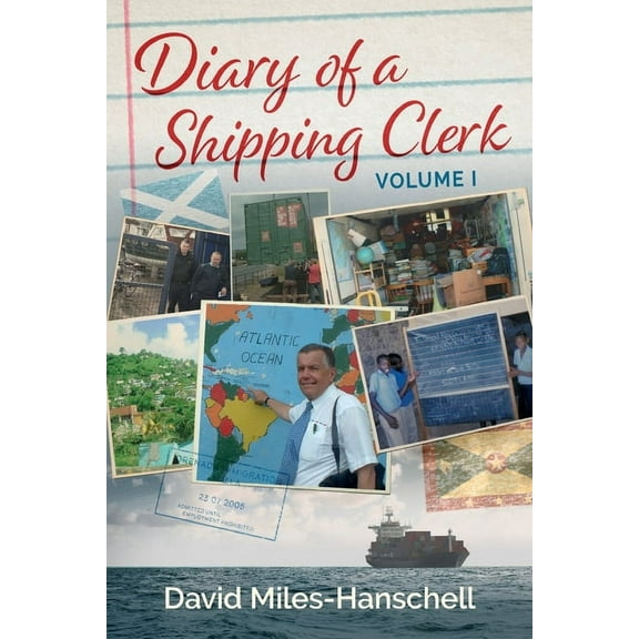Diary of a Shipping Clerk - Volume 1, (Paperback)