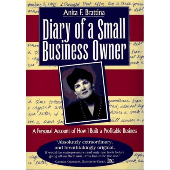 Pre-Owned Diary of a Small Business Owner: A Personal Account of How I Built a Profitable Business (Hardcover) 0814402917 9780814402917