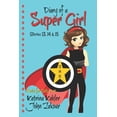 thumbnail image 1 of Diary of a Super Girl - Books 13, 14 & 15: Books for Girls, (Paperback), 1 of 1