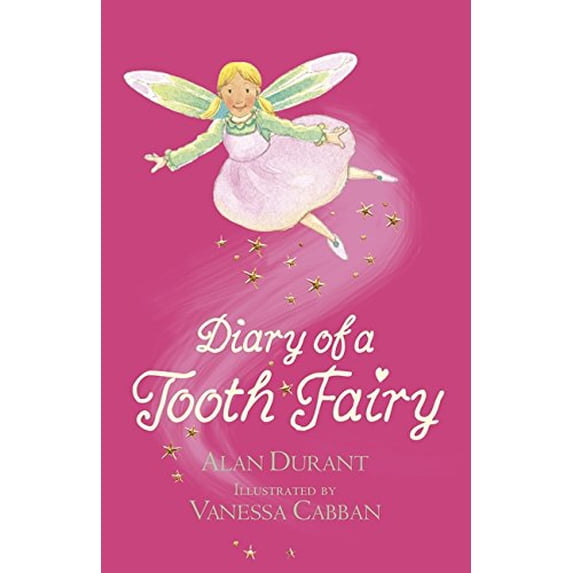 Pre-Owned Diary of a Tooth Fairy. Alan Durant (Paperback) 140634043X 9781406340433