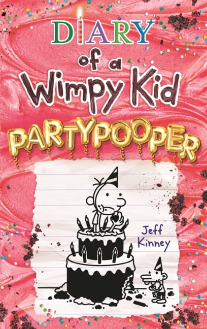 Diary of a Wimpy Kid Diary of a Wimpy Kid: Partypooper, (Hardcover)