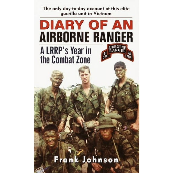 Diary of an Airborne Ranger: A Lrrp's Year in the Combat Zone, (Paperback)