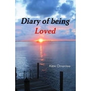 Diary of being Loved, Paperback