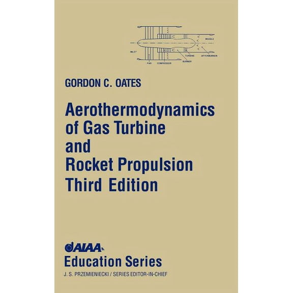 Dias y Dias de Poesia: Aerothermodynamics of Gas Turbine Rocket Propulsion (Other)