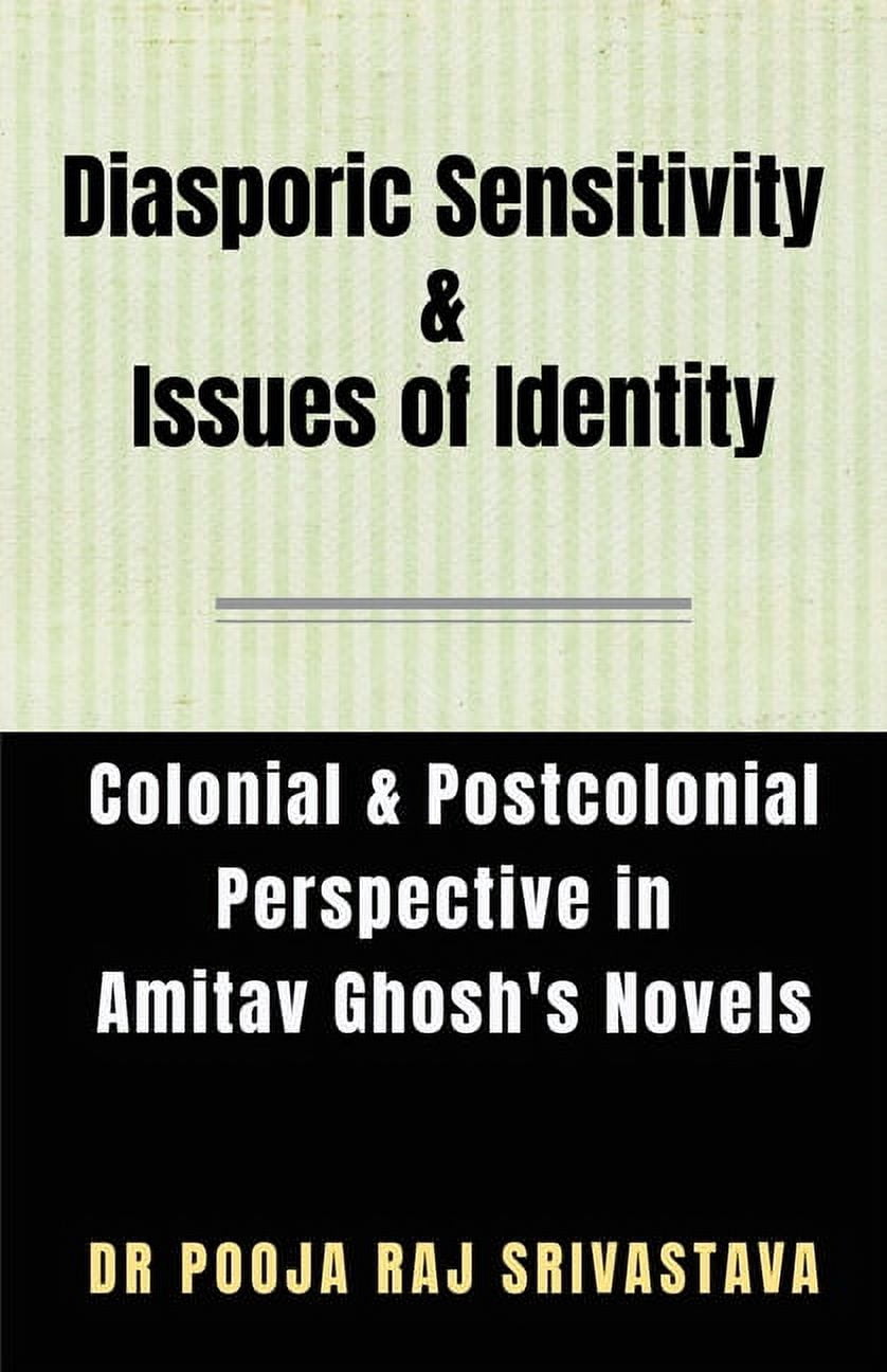 Diasporic Sensitivity & Issues of Identity, (Paperback)