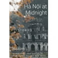 thumbnail image 1 of Diasporic Vietnamese Artists Network Hanoi at Midnight: Stories, (Hardcover), 1 of 1