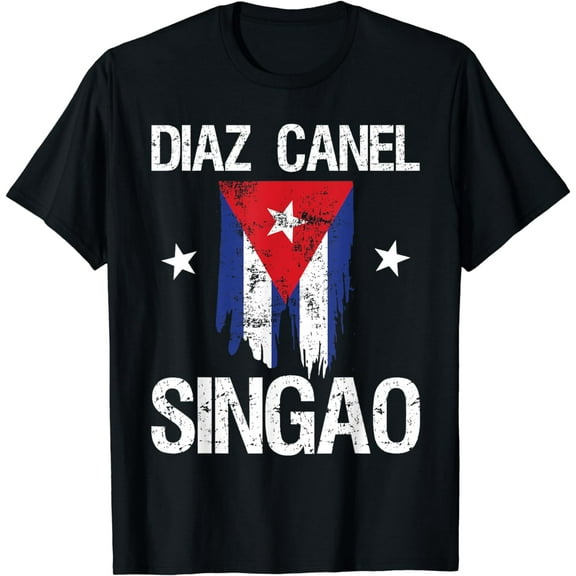 Diaz Canel Singao Cuba T-Shirt