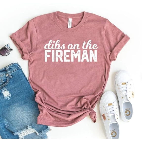 Dibs On The Fireman - Wife Shirt, Firefighter Wife Gift, Firefighter GF T-Shirt, Fireman T-shirt Firefighter Girlfriend, Firefighter Gift All Size S-5Xl