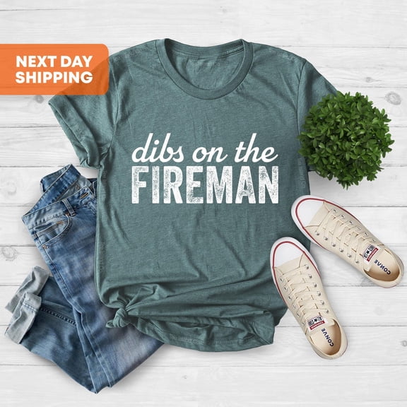 Dibs On The Fireman - Wife Shirt, Firefighter Wife Gift, Firefighter Girlfriend, Firefighter Gift, Firefighter GF Shirt, Fireman T-shirt All Size S-5Xl