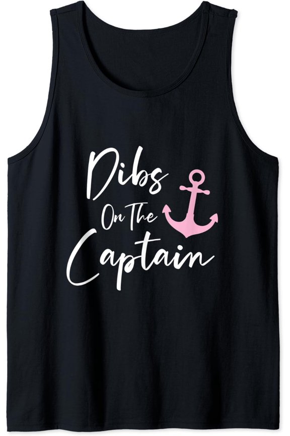 Dibs On The Captain Tank Top Size S-3XL