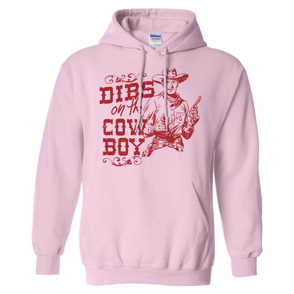 Dibs On The Cowboy Hoodie Sweatshirt Unisex Large Pink