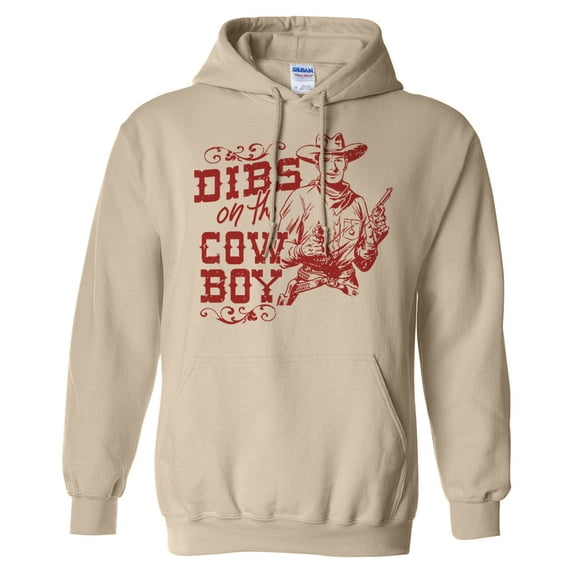Dibs On The Cowboy Hoodie Sweatshirt Unisex Large Sand
