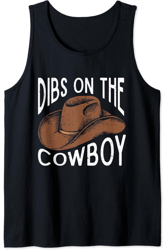 Dibs On The Cowboy Tank Top Size S-3XL