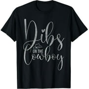Dibs On The Cowboy Tee For Cowboy's Wife Coach T-Shirt Black