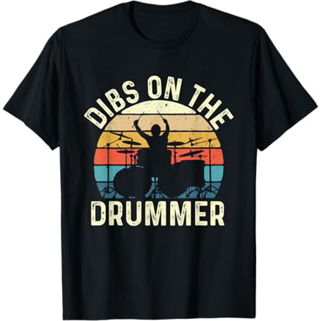 Dibs On The Drummer Band Percussionist Drumming TShirt