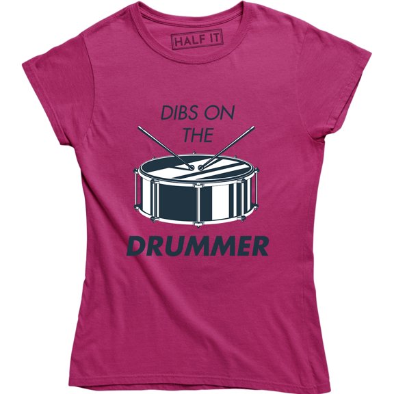 Dibs On The Drummer Funny Drumming Music Band Fan Gift Drums T-Shirt