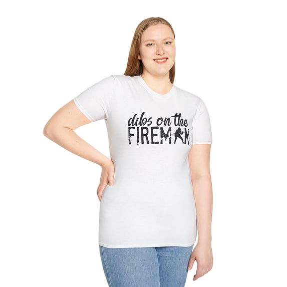 Dibs On The Fireman, Gildan Unisex Softstyle T-Shirt, Graphic Tee, S-3XL