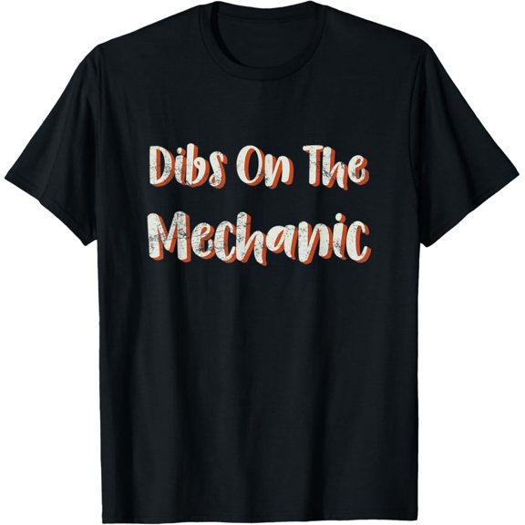 Dibs On The Mechanic Car Repair Heart Graphic T-Shirt