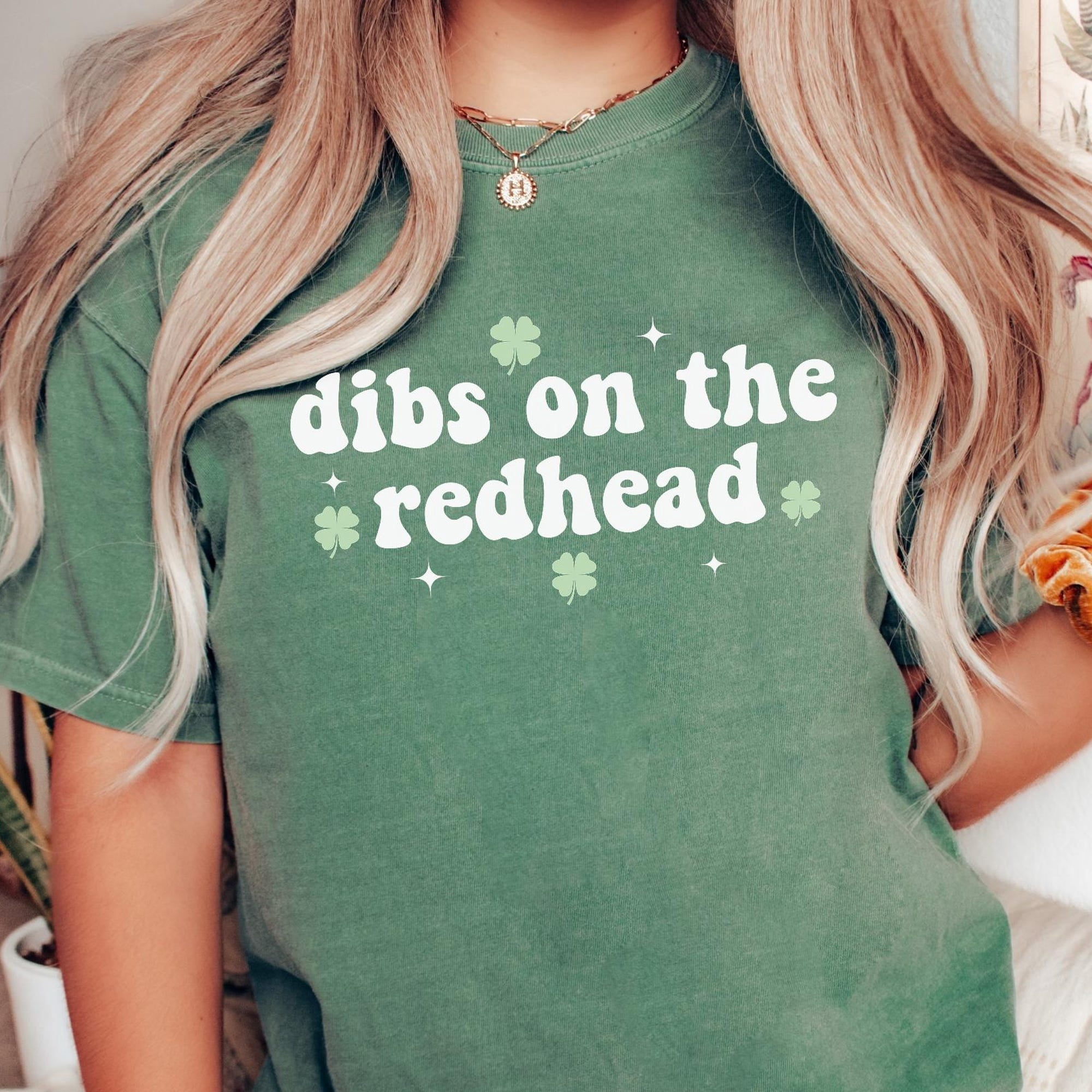 Dibs On The Redhead Shirt Funny St Patricks Day Tee - Walmart.com